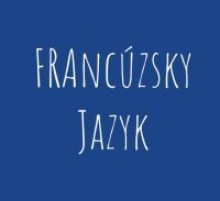 Francúzsky jazyk - 2. stupeň